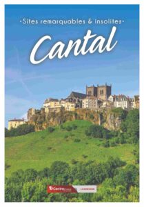 Sites remarquables et insolites - Cantal
