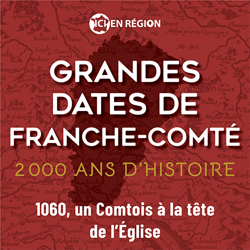 1060, un Comtois à la tête de l'Eglise